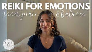 Reiki for Emotions | Healing for Inner Peace & Balance
