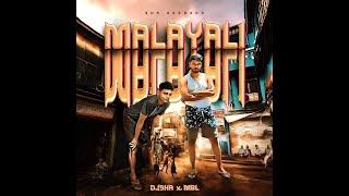 DJSHA X MBL - MALAYALI (official audio)