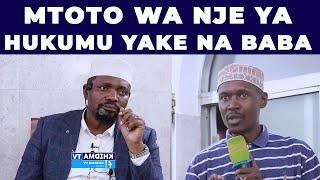 SWALI TATA NA GUMU LAJIBIWA KWA WEPESI NA SHEIKH WALID, MTOTO WA NJE YA NDOA ANAWAJIBU GANI KWA BABA