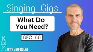 What You'll Need to Gig as a Singer - Questions from Comments 60