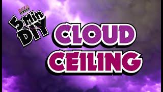 Diy  Easy Cloud Ceiling!/ 5 Min Diy