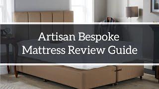 Artisan Bespoke Mattress Review Guide