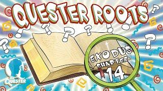 Exodus 14 - Quester Daily R.O.O.T.S.