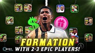 "Unstoppable Formation with 2-3 Epic Players | eFootball 25 Guide"