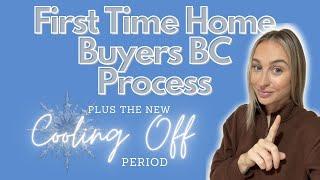 A BC First Time Home Buyer's Must-Know: What's the New Cooling-Off Period?