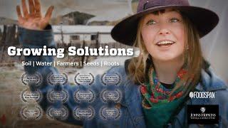 Growing Solutions: Soil, Water, Farmers, Seeds, Roots