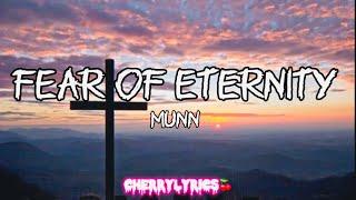 Munn - Fear Of Eternity (Lyrics)