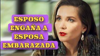 ESPOSO ENGAÑA A ESPOSA EMBARAZADA | MALDICIÓN FAMILIAR | Romántica - Series y novelas