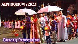 ROSARY PROCESSION # ALPHOQUIUM-2022 #