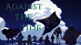 One Piece - [AMV] AGAINST THE TIDE - Sail North