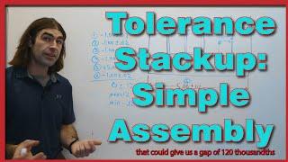 Tolerance Stackup: Simple Assembly