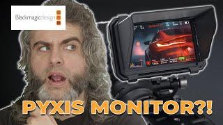 This new Blackmagic Pyxis Monitor changes EVERYTHING