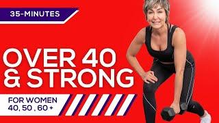 The Ultimate Total Body Strength Training for Women Over 40