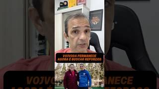 FORTALEZA CONFIRMA PERMANÊNCIA DE VOJVODA ATÉ O FINAL DESTE ANO / AGORA É CONTRATAR REFORÇOS