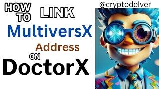 DoctorX DRX  airdrop  distribution - Linking MultiversX address from xPortal wallet