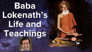 Baba Lokenath’s Life and Teachings by Bodhi