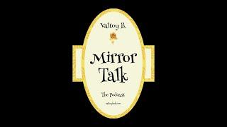 BEGINNING OF A NEW CHAPTER || MIRROR TALK
