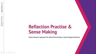 Reflective Practice & Sense Making