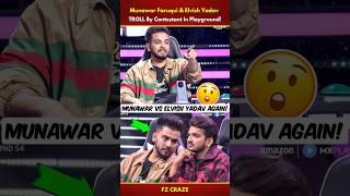 Elvish Yadav & Munawar Faruqui TROLL In Playground S4| Munawar Faruqui #trending #biggboss #shorts