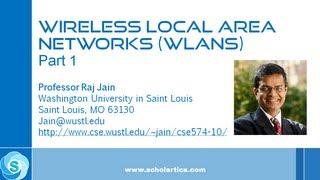 IEEE 802.11 Wireless LAN (WLAN) Part 1 - Fundamental Concepts