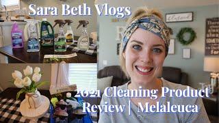 2021 Cleaning Product Review | Melaleuca | Sara Beth Vlogs