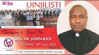 Thanksgiving & Farewell Mass for REV.  FR.  JOHN KIOI