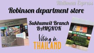 Robinson Department Store | Sukhumvit branch | Bangkok | Thailand Tour