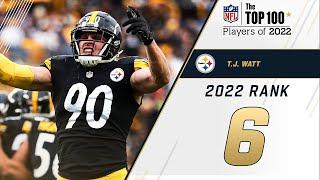 #6 T.J.  Watt (LB, Steelers) | Top 100 Players in 2022