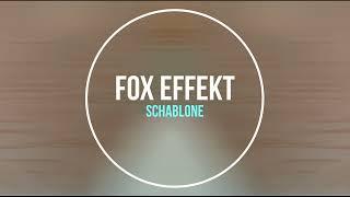 FOX EFFEKT SCHABLONE UND LOGOS