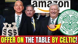 AMAZON's STUNNING Bid to Take Over CELTIC | celtic fc news today