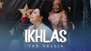 YAN VELLIA - IKHLAS