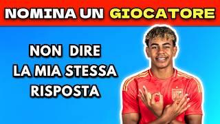 NON DIRE LA MIA STESSA RISPOSTA - EDIZIONE CALCIO #2  