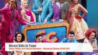 Nicest Kids In Town - Hairspray Sydney 24/9/11