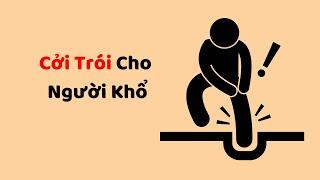 Cởi Trói Cho Người Khổ