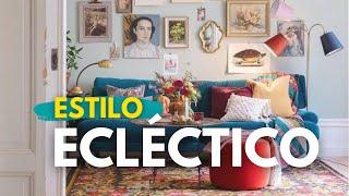 ESTILO ECLECTICO  Elige TU PROPIO ESTILO️DECORACIÓN ECLECTICA | Diseño de interiores