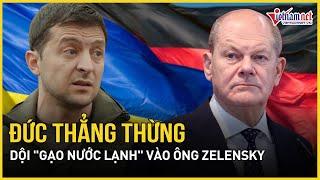 Thủ tướng Đức thẳng thừng từ chối yêu cầu của ông Zelensky, Ukraine thất vọng tột cùng | VietNamNet