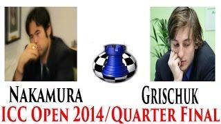  Hikaru Nakamura vs Alexander Grischuk  Chess Blitz Matchup   Internet Chess Club Open 2014 