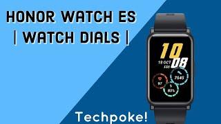 Honor Watch ES | Watch faces check #Techpoke