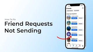 How To FIX Friend Requests Not Sending On Facebook?