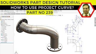 SolidWorks Tutorial: Part Design with Project Curve Command for Pipe Creation | Part No 239