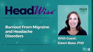 Burnout From Migraine and Headache Disorders