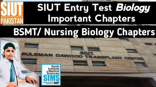 SIUT Entry Test Biology Important Chapters| SIUT Entry Test Preparation| SIUT Past Papers| SIUT