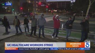 UC healthcare workers begin 2-day strike across California