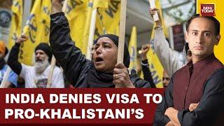 India Denies Visas to Pro-Khalistani Canadians Amid Diplomatic Tensions | India Today