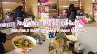 Rutinitas IRT sehari-hari || beberes dan masak || masak 1 menu lengkap