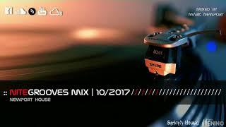 :: nitegrooves mix | Deep House, Tech House, Melodic Techno & Progressive House | 10/2017