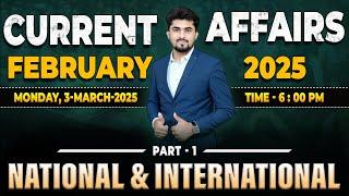 February 2025 Current Affairs Part 1 National International News By Akshay Cholke | SBI Clerk 2025