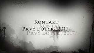 Kontakt - Dám sa liečiť (Prvý dotyk 2017)