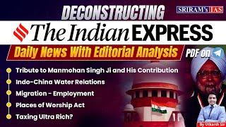 Deconstructing Indian Express | 27 Dec 2024 | Daily Newspaper with Editorial Analysis | UPSC