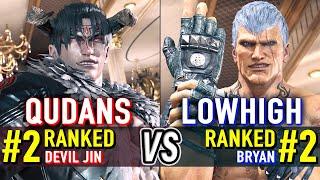 T8  QUDANS (#2 Ranked Devil Jin) vs LOWHIGH (#2 Ranked Bryan)  Tekken 8 High Level Gameplay